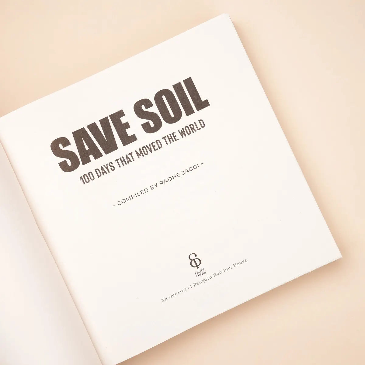 Save Soil: 100 Days That Moved the World - Compiled by Radhe Jaggi