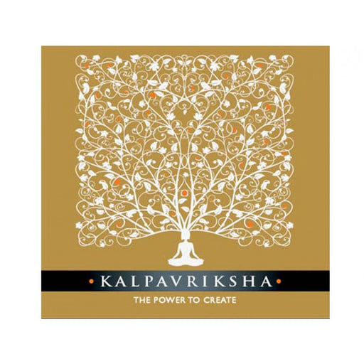 Kalpavriksha - The Power to Create